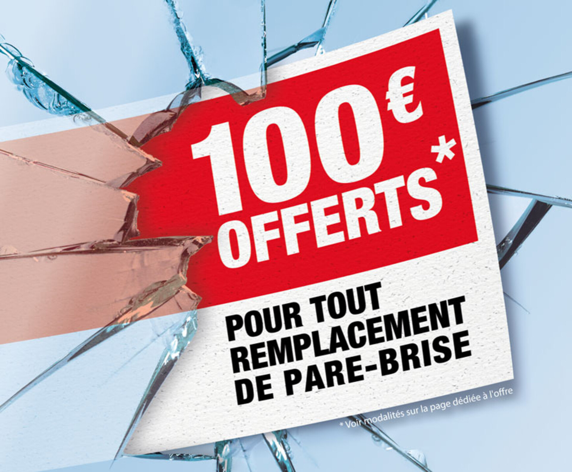 [Affichage dynamique] - XXX € offerts pour tout remplacement de pare-brise